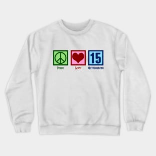 Peace Love Quiceanera Crewneck Sweatshirt